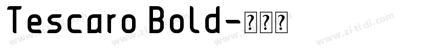 Tescaro Bold字体转换